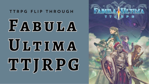 TTRPG Flip Through: Fabula Ultima - Tabletop Bookshelf