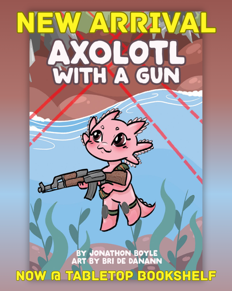 NEW ARRIVAL: Axolotl with a Gun