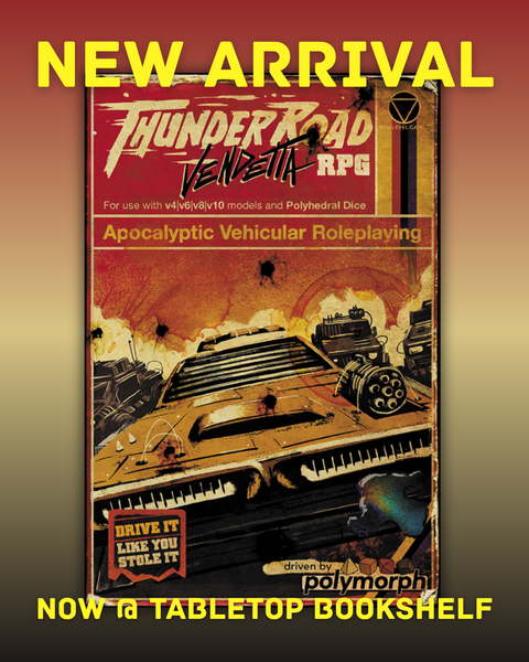 NEW ARRIVAL: Thunder Road: Vendetta RPG