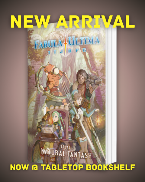 NEW ARRIVAL: Fabula Ultima: TTJRPG Natural Fantasy Atlas