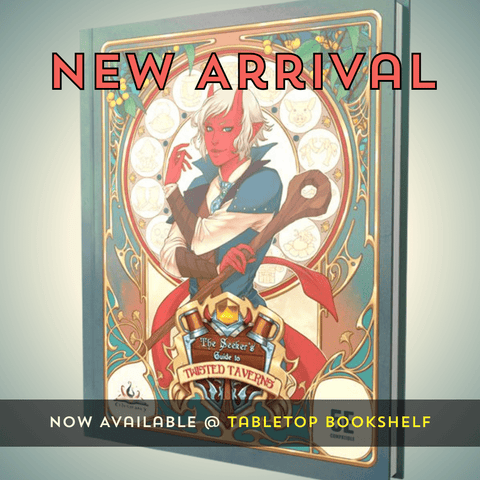 NEW ARRIVAL: The Seeker’s Guide to Twisted Taverns - Tabletop Bookshelf