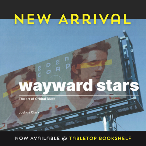 NEW ARRIVAL: Wayward Stars - An Orbital Blues Art Book