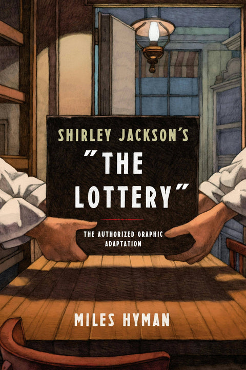 Shirley Jackson's "The Lottery" - The Authorized Graphic Adaptation