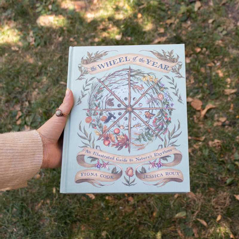 The Wheel of the Year: An Illustrated Guide to Nature’s Seasons and Celebrations