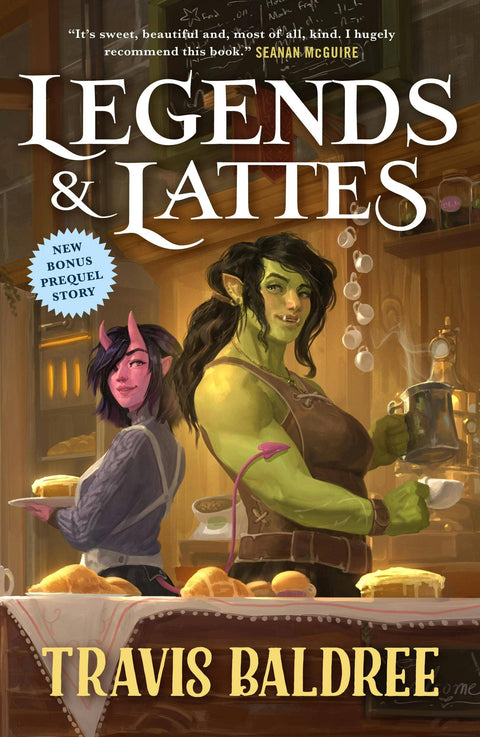 Legends & Lattes: A Novel Of High Fantasy And Low Stakes