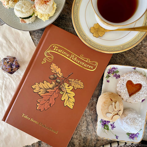 Teatime Adventures: Tales from Oakenbend