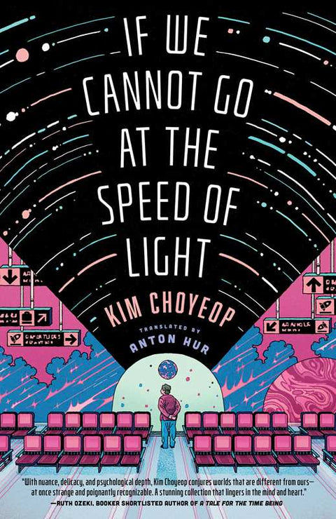If We Cannot Go at the Speed of Light by Kim Choyeop