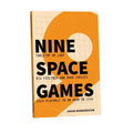 The book cover of 'Nine Space Games' by Jason Morningstar, featuring a bold retro design with orange, beige, and black colors, shown on a light gray background.