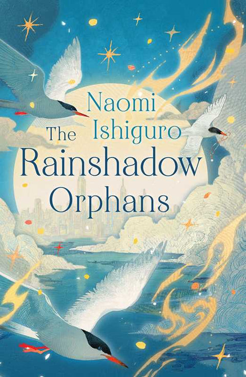 The Rainshadow Orphans (Deluxe Sprayed Edge Edition)