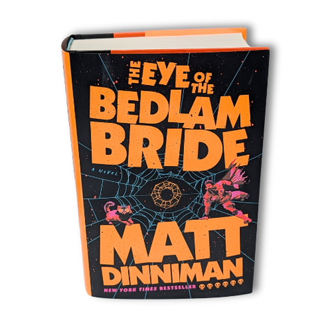 The Eye of the Bedlam Bride - Hardcover