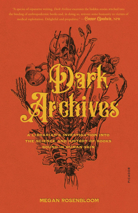 Dark Archives: Science and History of Books Bound in Human Skin