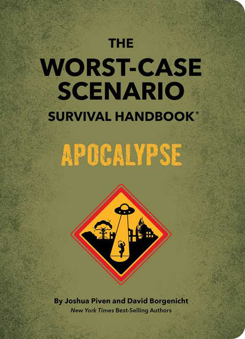 Worst-Case Scenario Survival Handbook: Apocalypse by Joshua Piven
