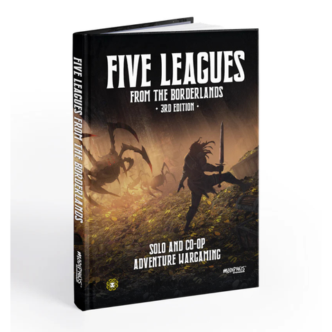Five Leagues From the Borderlands (Third Edition)