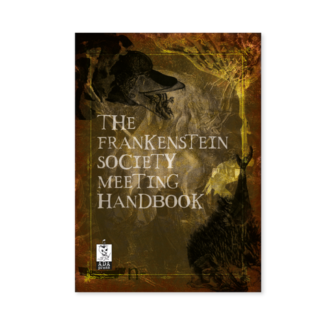 The Frankenstein Society Meeting Handbook