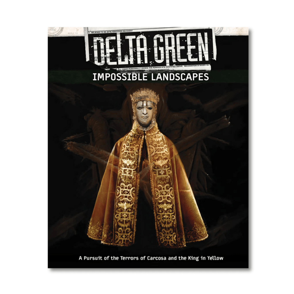Delta Green: Impossible Landscapes