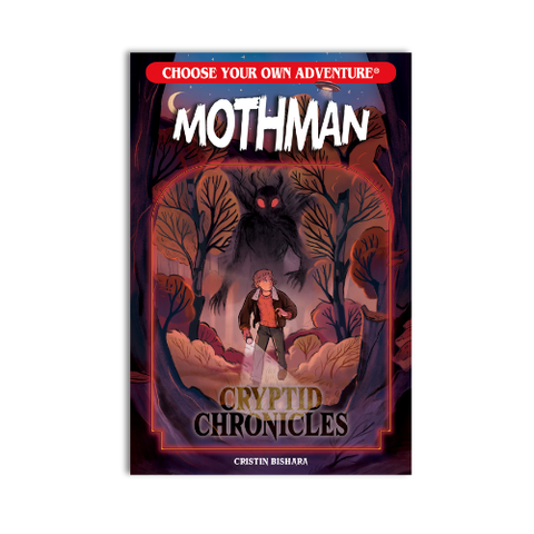 Choose Your Own Adventure Cryptid Chronicles: Mothman