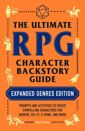 The Ultimate RPG Character Backstory Guide: Expanded Genres Edition - Tabletop Bookshelf